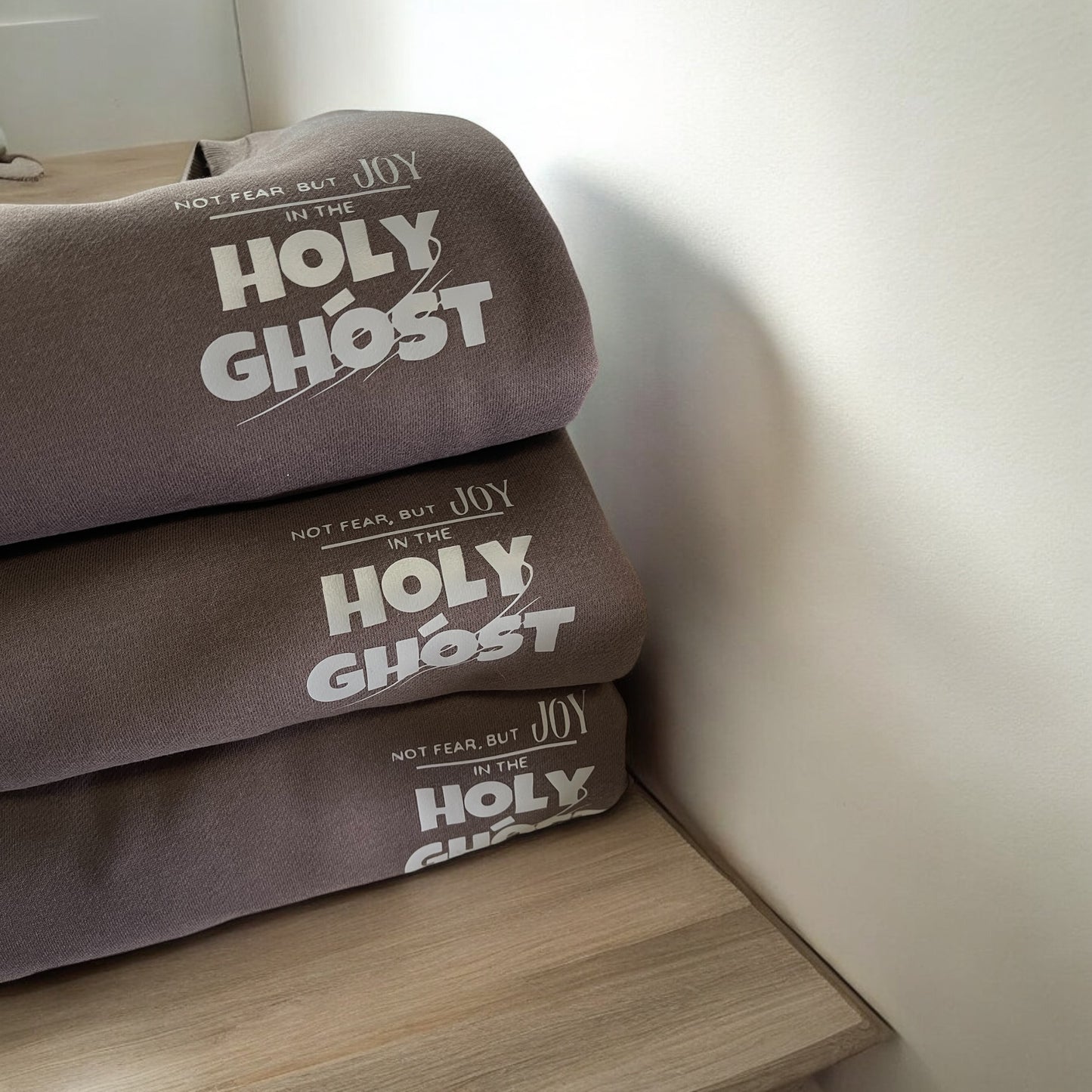 Not fear but Joy in the Holy Ghost Unisex Crewneck