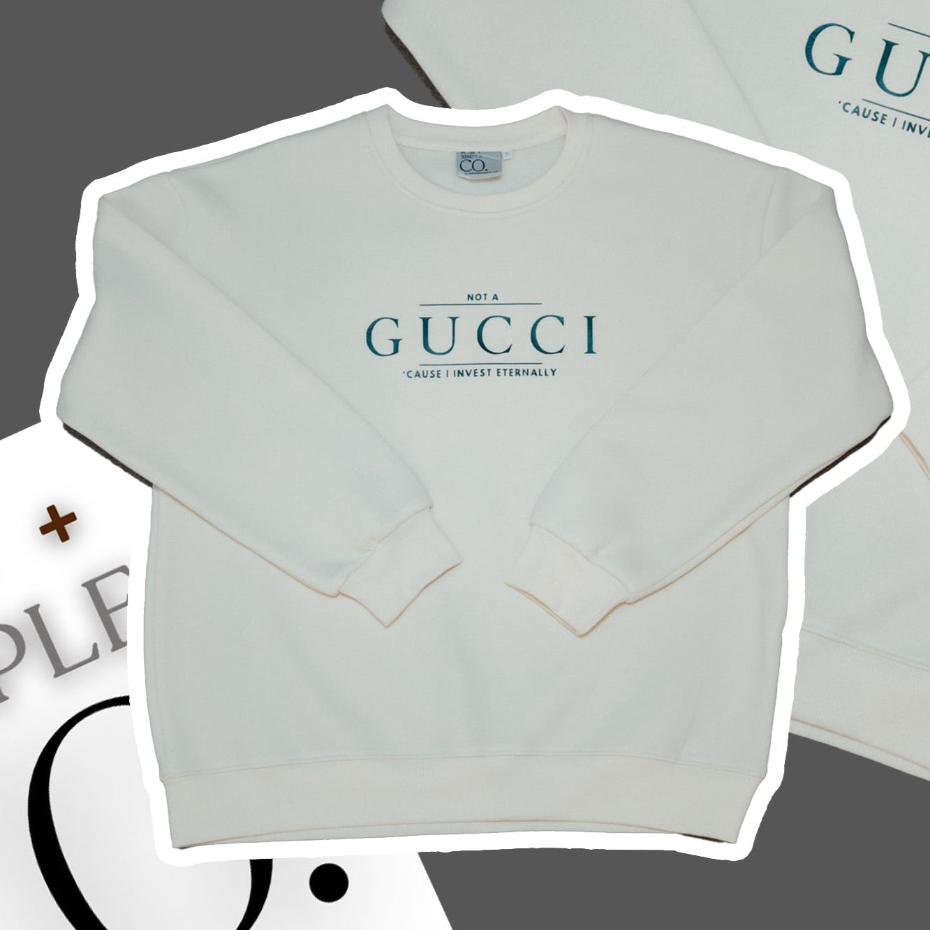 Not a GUCCI 'cause I invest eternally Unisex Crewneck