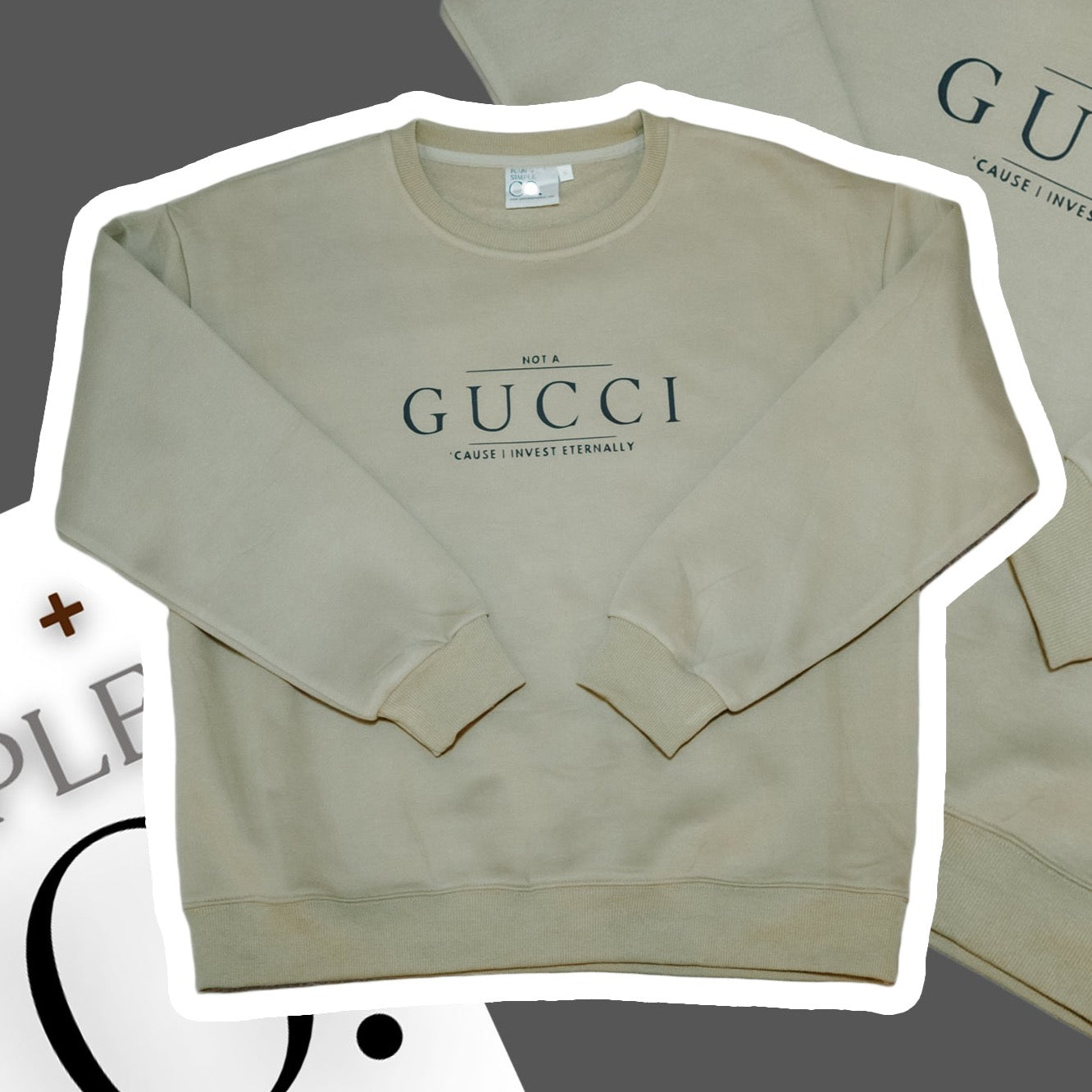 Not a GUCCI 'cause I invest eternally Unisex Crewneck
