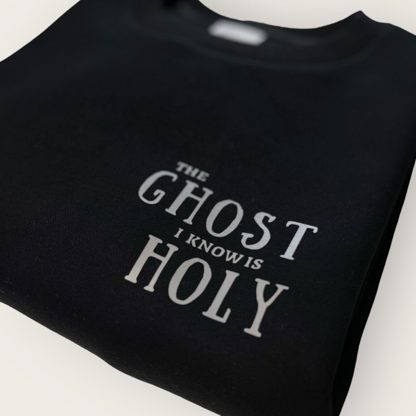 THE GHOST I KNOW IS HOLY Unisex Crewneck - Plain + Simple Co.